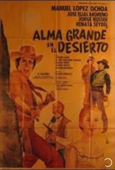 Alma Grande en el desierto (1967)