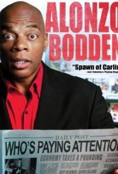 Alonzo Bodden: Who's Paying Attention online streaming