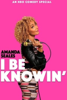 Película: Amanda Seales: I Be Knowin'