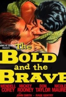 The Bold and the Brave on-line gratuito