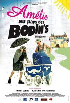 Película: Amélie au pays des Bodin's