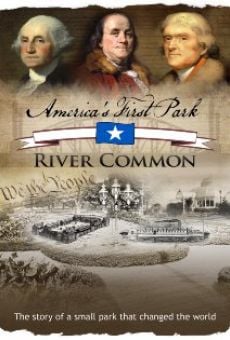 Película: America's First Park: River Common