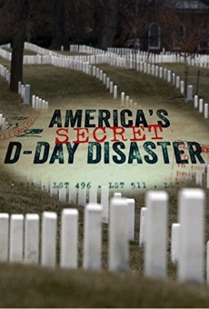 America's Secret D-Day Disaster on-line gratuito