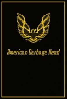 American Garbage Head Online Free