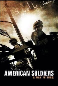 Película: American Soldiers: un día en Irak