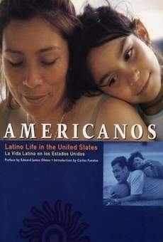 Película: Americanos: La vida latina en los Estados Unidos