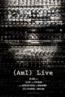 Película: (AmI) Live