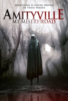Amityville: Mt Misery Road online streaming