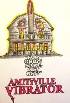 Amityville Vibrator online free