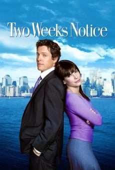 Two Weeks Notice on-line gratuito