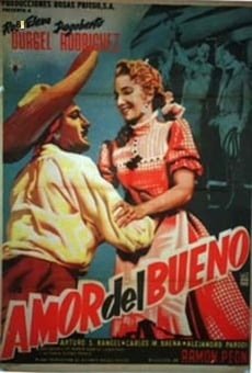 Amor del bueno (1957)
