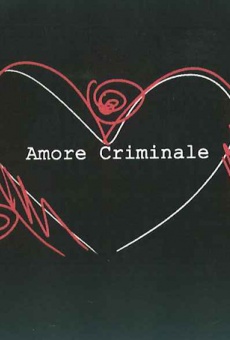 Película: Amore criminale
