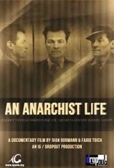 Película: An Anarchist Life