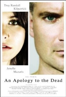 An Apology to the Dead en ligne gratuit