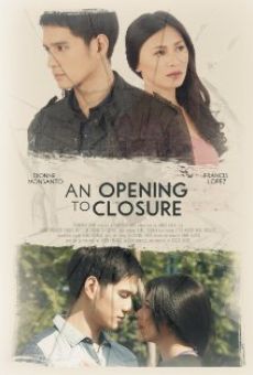 Película: An Opening to Closure
