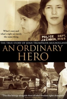 An Ordinary Hero: The True Story of Joan Trumpauer Mulholland on-line gratuito