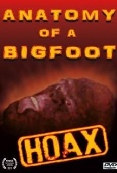 Película: Anatomy of a Bigfoot Hoax