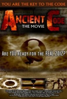 Ancient Code: Are You Ready for the Real 2012? en ligne gratuit