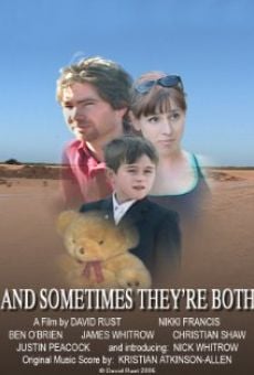 Película: And Sometimes They're Both
