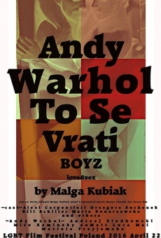 Andy Warhol To Se Wrati (2016)