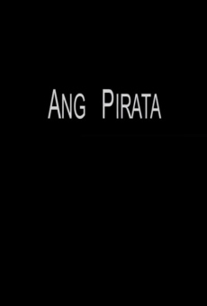 Ang pirata Online Free