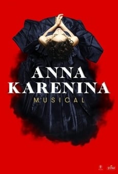 Anna Karenina Musical online streaming
