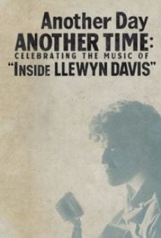 Película: Another Day, Another Time: Celebrating the Music of Inside Llewyn Davis