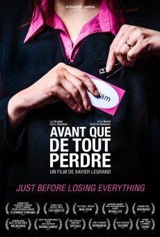 Avant que de tout perdre (2013)