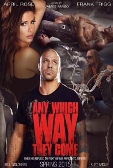 Película: Any Which Way They Come