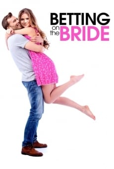 Betting on the Bride online streaming