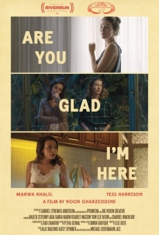 Película: Are You Glad I'm Here