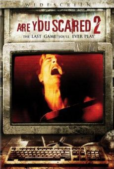 Película: Are You Scared 2