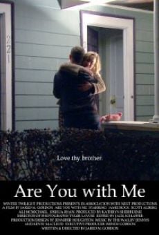 Película: Are You with Me