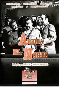 Arriba el norte (1949)