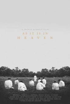 As It Is in Heaven en ligne gratuit