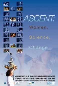 Ascent: Women, Science and Change online streaming