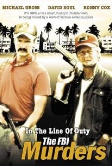 In the Line of Duty: The F.B.I. Murders on-line gratuito