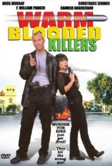 Warm Blooded Killers online streaming