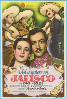 ¡Así se quiere en Jalisco! (1942)