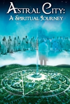 Astral City: A Spiritual Journey Online Free