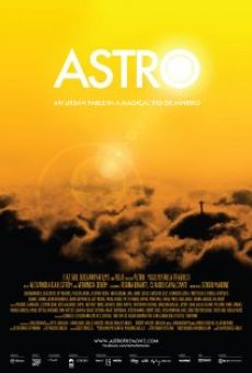 Película: Astro, uma fábula urbana em um Rio de janeiro mágico