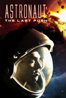 Astronaut - The Last Push online streaming