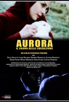 Aurora: Il sogno della liberazione online streaming