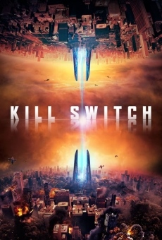 Kill Switch ? La guerra dei mondi online streaming