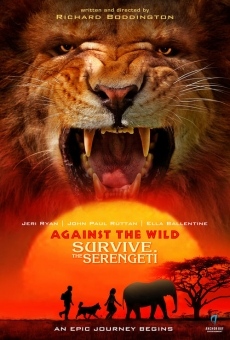 Against the Wild: Viaggio attraverso il Serengeti online streaming