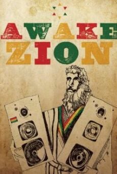 Película: Awake Zion