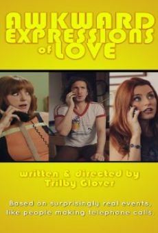 Awkward Expressions of Love online streaming