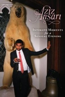 Película: Aziz Ansari: Intimate Moments for a Sensual Evening