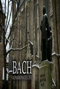 Bach: A Passionate Life online streaming