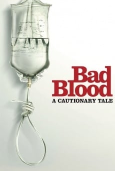 Película: Bad Blood: A Cautionary Tale